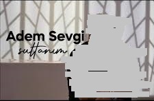 Adem Sevgi – Sultanım