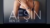 Afşin – Ben de