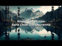 Ahmet Can Dündar – Bana Onlar Gibi Davranma