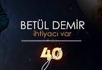 Betül Demir – İhtiyacı Var