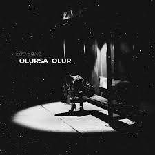 Burak Bulut Kurtuluş Kuş Eda Sakız – Olursa Olur