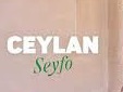 Ceylan – Seyfo