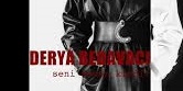 Derya Bedavacı – Seni Seven Kimdi