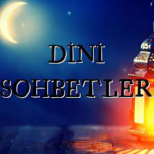 Dini sohbetler