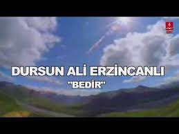 Dursun Ali Erzincanlı – Bedir