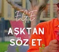 Ege – Aşktan Söz Et