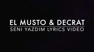 SENİ YAZDIM – ElMusto Decrat