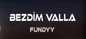 Fundyy – Bezdim Valla