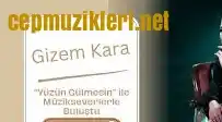 Gizem Kara – Yüzün Gülmesin