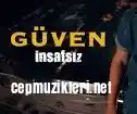 Güven – İnsafsız