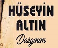 Hüseyin Altın – Dargınım