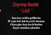 Lan – Zeynep Bastık