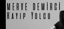 Merve Demirci – Kayıp Yolcu