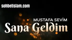 Mustafa Sevim – Sana Geldim