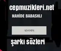 Nahide Babashlı – Adamım