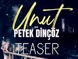 Petek Dinçöz – Unut