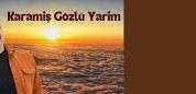 Recebim – Karamiş Gözlü Yarim