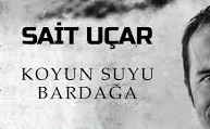 Sait Uçar – Koyun Suyu Bardağa