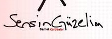 Samet Kardeşler – Sensin Güzelim