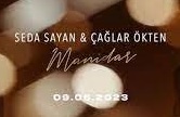 Seda Sayan – Çağlar Ökten – Manidar