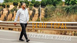 Şerif TOPAL YAKALANDIK RADARA