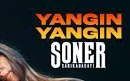 Soner Sarıkabadayı – Yangın Yangın