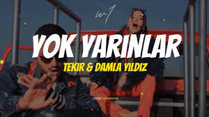 Tekir Damla Yıldız – Yok Yarınlar