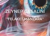 Zeynep Casalini – Felaket Manzara