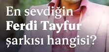 ferdi tayfur’un en güzel şarkıları