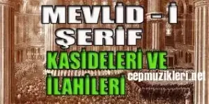 mevlütlerde okunan ilahiler