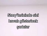 story atmalık şarkılar türkçe