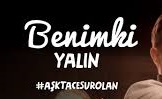 yalın benimki