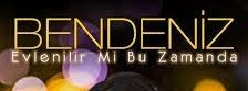 Bendeniz – Evlenilir Mi Bu Zamanda