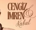 Cengiz İmren – Kabul