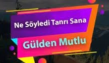 Gülden – Ne Söyledi Tanrı Sana