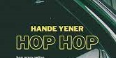 Hande Yener – Hop Hop