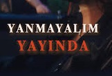 Koray Avcı – Yanmayalım