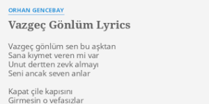 Orhan Gencebay – Vazgeç Gönlüm