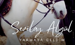 Sevilay Algül – Yakmaya Geldim