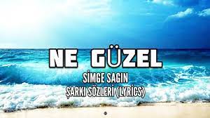 Simge – Ne Güzel