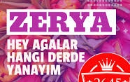 Zerya – Hey Ağalar Hangi Derde Yanayım