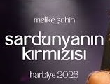 Melike Şahin – Sardunyanın Kırmızısı