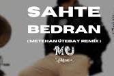 Bedran – Sahte