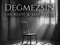 Cem Belevi – Samet Tecer – Değmezsin