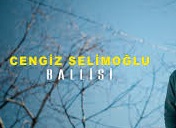 Cengiz Selimoğlu – “BALLİSİ”