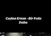 Ceylan Ertem – Bir Feda Daha