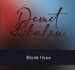 Demet Akalın – Büyük Oyun