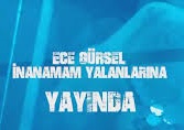 Ece Gürsel – İnanamam Yalanlarına