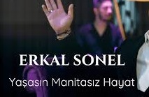 Erkal Sonel – Yaşasın Manitasız Hayat