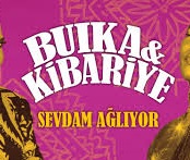 Kibariye – Buika – Sevdam Ağlıyor